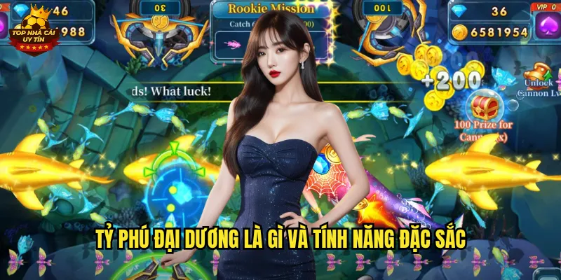 Tỷ Phú Đại Dương là gì và tính năng đặc sắc