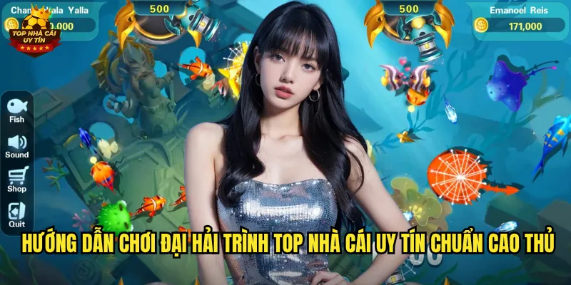 Đại Hải Trình Hành Trình Bắn Cá Vượt Đại Dương Cùng Top Nhà Cái Uy Tín 3 Hướng dẫn chơi Đại Hải Trình top nhà cái uy tín chuẩn cao thủ