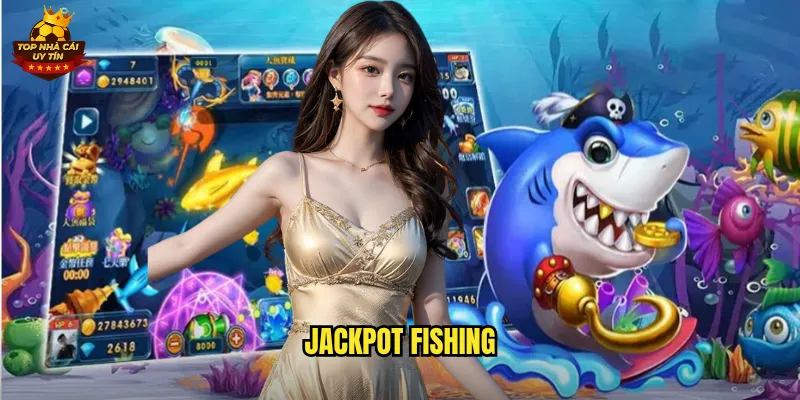 Jackpot Fishing