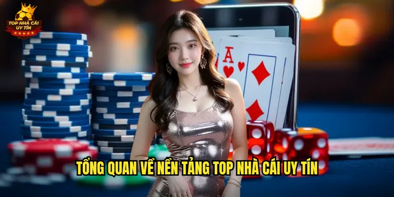 Giới Thiệu Top Nhà Cái Uy Tín Hàng Đầu Việt Nam 1 Tổng Quan Về Top Nhà Cái Uy Tín