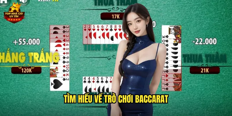 Tìm Hiểu Về Trò Chơi Baccarat