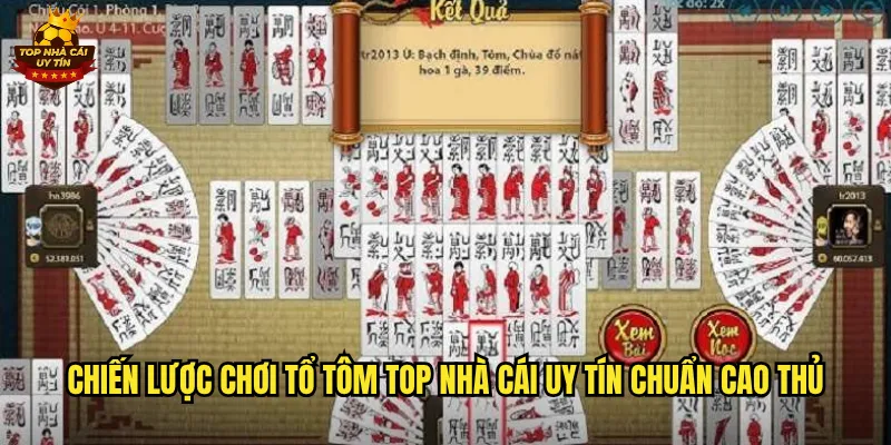 Tổ Tôm Game Bài Độc Đáo Hấp Dẫn Nhất Top Nhà Cái Uy Tín 3 Chiến lược chơi Tổ Tôm top nhà cái uy tín chuẩn cao thủ